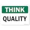 Signmission OSHA Think Decal, Quality, 10in X 7in Decal, 7" W, 10" L, Landscape, Quality OS-TS-D-710-L-19629 - alternate 1